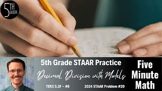 5th Grade STAAR Practice Decimal Division with Models 53F  8 [upl. by Renae498]