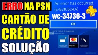 Psn Erro ao Inserir Cartão de Crédito Indisponível no PS4 e PS5 Como Resolver [upl. by Atila]