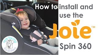 Joie Spin 360 Installation  How To Install And Use The Joie Spin 360 Swivel Car Seat And Its Insert [upl. by Alys]