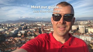 Meet our tour guide Ales from Slovenia [upl. by Leinahtan]