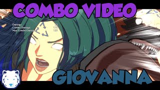 GGST  Giovanna Combos with inputs [upl. by Ignacia]