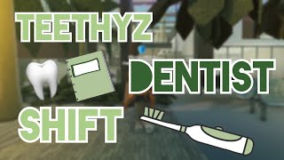 Teethyz Dentist Shift  MOD POV Roblox [upl. by Philippine632]