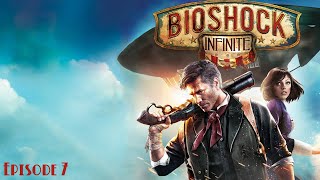 Bioshock Infinite Lets Play  Episode 7  On ma volé mon dirigeable [upl. by Bornstein]