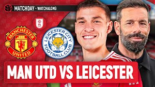 Man United 52 Leicester LIVE STREAM WatchAlong  Carabao Cup R16 [upl. by Ttcos]