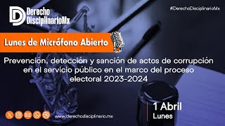 Responsabilidades administrativas y el proceso electoral del 2024 [upl. by Namurt]