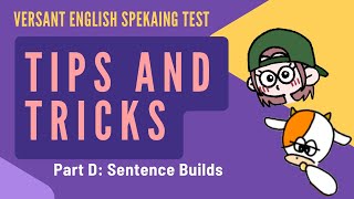 Tips for Part D Sentence Builds of VERSANT English Speaking Test [upl. by Kcam]