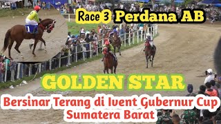 Race 3Perdana ABGOLDEN STAR Bersinar Terang di Ivent Gubernur Cup Sumatera Barat [upl. by Chilson]