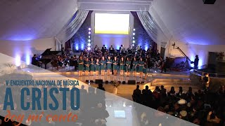 EN EL MONTE CALVARIO  CORO INFANTIL CACH  quotV ENCUENTRO NACIONAL DE MÚSICAquot PRONTO EN DVD [upl. by Araf562]