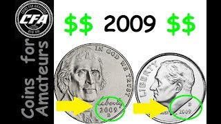 Hard to find coins What is special about 2009 Nickels amp Dimes How many coins were minted in 2009 [upl. by Kosaka]