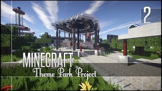 Minecraft Lets Build  Theme Park  Part 2 [upl. by Hewitt378]