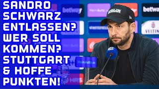 Sandro Schwarz bei Hertha entlassen Wer wird sein Nachfolger VfB Stuttgart amp Hoffenheim punkten [upl. by Ayama]