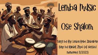 Ose Shalom עושה שלום Lemba Music African Jewish Music from the heart of Zimbabwe [upl. by Ailegave]