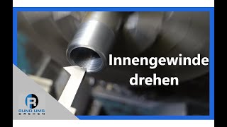 Innengewindeherstellung mit einer Drehmaschine [upl. by Icats]