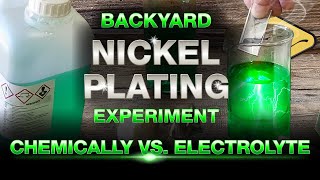 Nickelplating backyard DIY experiment  Chemically vs Electrolyte [upl. by Gnov]