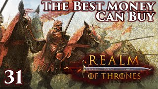 Mount amp Blade II Bannerlord  Realm of Thrones 53  The Best Money Can Buy  Part 31 [upl. by Vincenta]