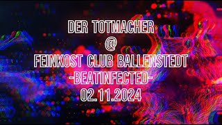 Der Totmacher  Feinkost Ballenstedt Beatinfected 02112024 [upl. by Bonnette289]