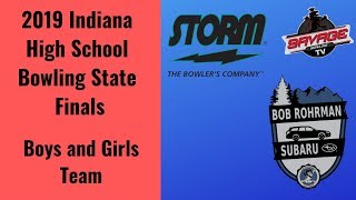 Bowling  2019 Indiana High School Bowling State Boys amp Girls Team Finals [upl. by Enrobso]