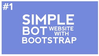 Create A Simple Discord Bot Website with Bootstrap  Part 1 [upl. by Manfred167]