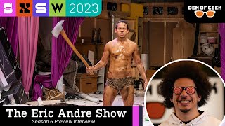 Eric Andre Got Ripped and Wild in Season 6 of THE ERIC ANDRE SHOW  SXSW [upl. by Airres610]