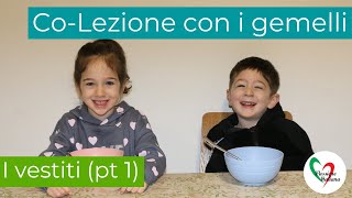 CoLezione con i gemelli I vestiti pt 1 [upl. by Deirdra]