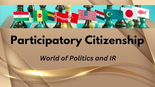 Participatory citizenship Civics engagement type of citizenship [upl. by Rebhun]