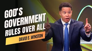 Gods Government Rules Over All  David S Winston [upl. by Meean]