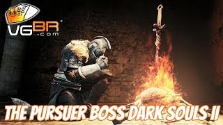 Dark Souls 2 The Pursuer Boss Gameplay How to Kill Dark Souls II [upl. by Nylhtak]