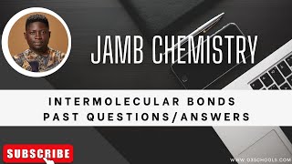 JAMB Chemistry 2025 EP 30  Intermolecular Bonds Hydrogen Bond amp Vander Waals Forces [upl. by Darcey]