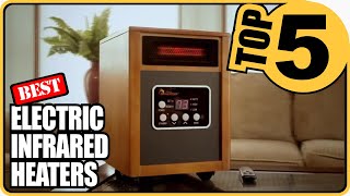 ⭐The Best Infrared Heaters For 2022  Top 5 Review [upl. by Tarfe]