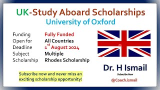 University of Oxford Scholarships UK  Study Abroad  Fully Funded Scholarships  Dr H Ismail [upl. by Farlay]