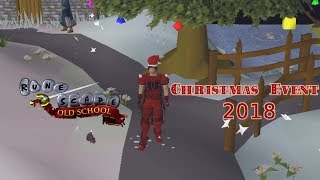 Old School Runescape  Christmas Event 2018 Guide [upl. by Yhtamit]