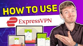 How to use ExpressVPN in 2024 🔥 The Only Express VPN Tutorial Youll Need [upl. by Kresic]