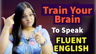 Subvocalization  Train Your Brain To Speak Fluent English [upl. by Nosrac]