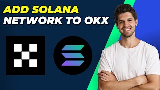 How To Add Solana Network To OKX Wallet  Easy StepbyStep Guide [upl. by Zacherie383]