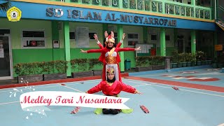 MEDLEY TARI NUSANTARA  SD ISLAM ALMUSYARROFAH  MUSIC BY ALFFY REV [upl. by Saffian]