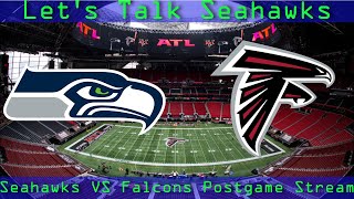 Seattle Seahawks VS Atlanta Falcons Postgame Discussion Stream [upl. by Armelda]