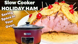 SLOW COOKER Holiday Ham  Takes No Space in Oven [upl. by Carhart]