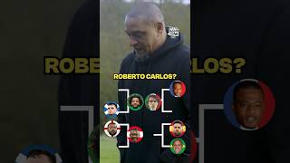 ROBERTO CARLOS picks the BEST LEFTBACK EVER 🐐 shorts football soccer [upl. by Liatnahs73]