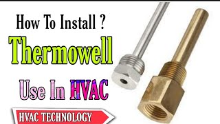 Thermowell How its Install Related To HVAC in UrduHindi [upl. by Robers]