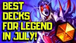 Best Hearthstone Decks Right Now To Get Legend In July [upl. by Lancey]