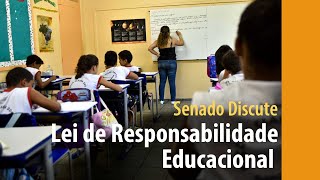 Senado analisa regras para exigir responsabilidade educacional de gestores públicos [upl. by Barnaby]