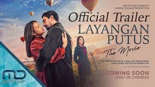 LAYANGAN PUTUS THE MOVIE  OFFICIAL TRAILER [upl. by Box]