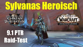 Sylvanas Windläufer Heroisch  Sanktum der Herrschaft  WoW 91 PTR [upl. by Attennhoj252]