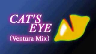 Cats Eye Ventura Extended Mix  ERotic [upl. by Lodhia504]