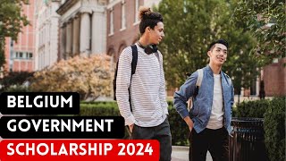 How to apply for Belgium Government Scholarship 2024 [upl. by Alessandra321]