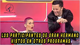 Participantes de Gran Hermano vistos en otros programas [upl. by Malik]