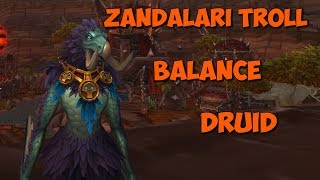 Zandalari Troll  Balance Druid  PTR [upl. by Nnaed]