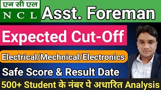 NCL Assit Foreman Expected Cutoff 2024  Electrical  Mechanical  Electronics  Safe Score🕺 [upl. by Lomax]