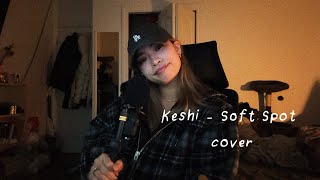 keshi  soft spot cover [upl. by Naillij]