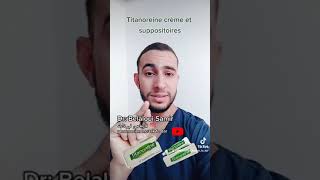 Dr  Belaloui Samir  Titanoreine crème et suppositoires 👌تيتانوريين [upl. by Joe]